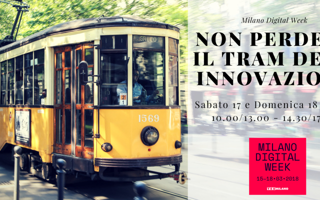 Il tram dell’innovazione ferma alla Milano Digital Week